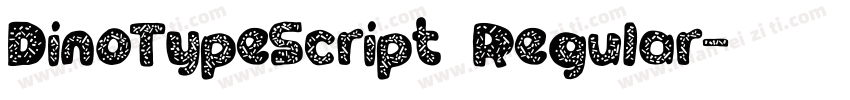 DinoTypeScript Regular字体转换
